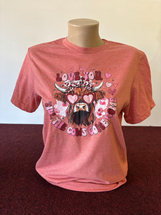 Love You Till The Cows Come Home Valentine T Shirt